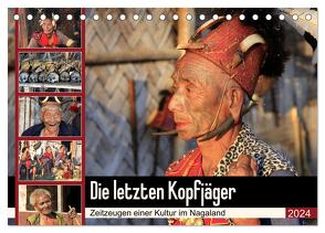 Die letzten Kopfjäger – Zeitzeugen einer Kultur im Nagaland (Tischkalender 2024 DIN A5 quer), CALVENDO Monatskalender von Herzog,  Michael