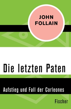 Die letzten Paten von Follain,  John, Gabler,  Irmengard