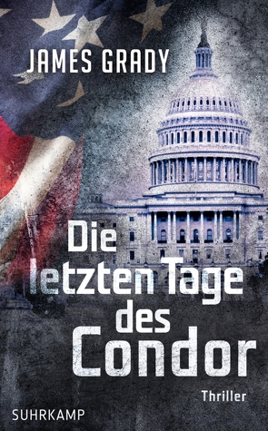 Die letzten Tage des Condor von Beck,  Zoe, Grady,  James