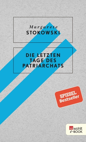 Die letzten Tage des Patriarchats von Stokowski,  Margarete