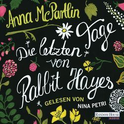 Die letzten Tage von Rabbit Hayes von McPartlin,  Anna, Petri,  Nina