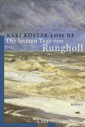 Die letzten Tage von Rungholt von Köster-Lösche,  Kari