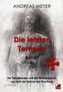 Die letzten Templer von Meyer,  Andreas