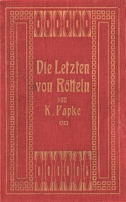 Die Letzten von Rötteln von Merk,  Jan, Mues,  Heiner, Papke,  Käthe, Röttelnbund e.V. Lörrach, Ziegler,  Harald