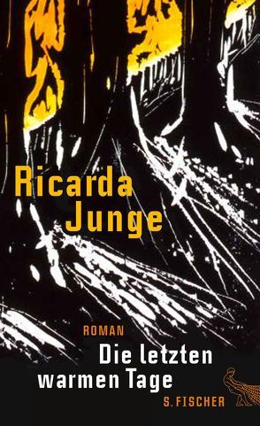 Die letzten warmen Tage von Junge,  Ricarda