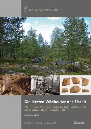 Die letzten Wildbeuter der Eiszeit. von Sedlmeier,  Jürg