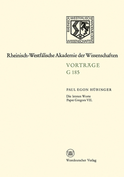 Die letzten Worte Papst Gregors VII von Hübinger,  Paul Egon