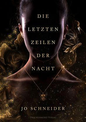 Die letzten Zeilen der Nacht von Schneider,  Jo