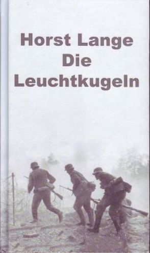 Die Leuchtkugeln von Lange,  Horst