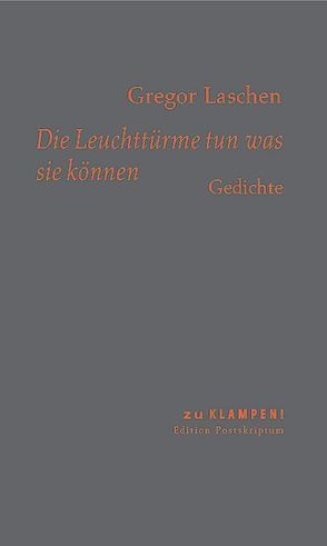 Die Leuchttürme tun was sie können von Kattner,  Heinz, Laschen,  Gregor