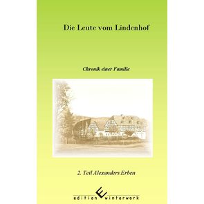 Die Leute vom Lindenhof von Silbermann,  Horst