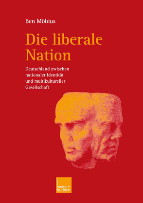 Die liberale Nation von Möbius,  Ben