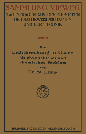 Die Lichtbrechung in Gasen als Physikalisches und Chemisches Problem von Loria,  Stanislaw