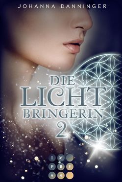 Die Lichtbringerin 2 von Danninger,  Johanna