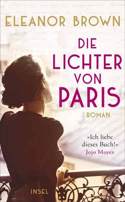 Die Lichter von Paris von Brown,  Eleanor, Heinrich,  Brigitte