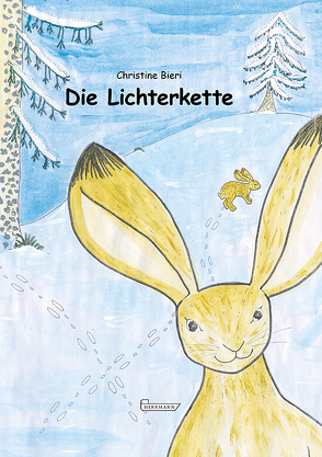 Die Lichterkette von Bieri,  Christine