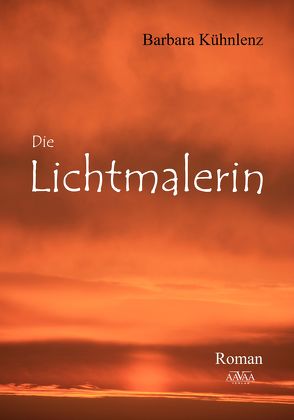 Die Lichtmalerin – Großdruck von Kühnlenz,  Barbara