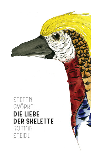 Die Liebe der Skelette von Györke,  Stefan