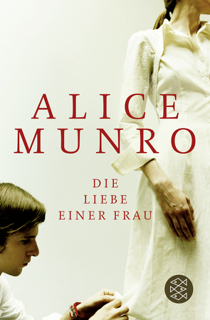 Die Liebe einer Frau von Munro,  Alice, Zerning,  Heidi