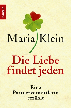 Die Liebe findet jeden von Klein,  Maria