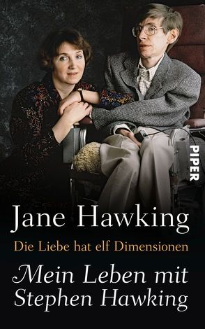 Die Liebe hat elf Dimensionen von Hawking,  Jane, Pannowitsch,  Ralf, Wagler,  Christiane