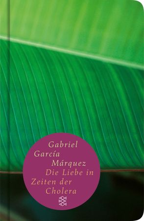 Die Liebe in den Zeiten der Cholera von García Márquez,  Gabriel, Ploetz,  Dagmar