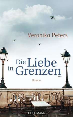 Die Liebe in Grenzen von Peters,  Veronika