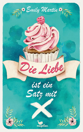 Die Liebe ist ein Satz mit X von Knuffinke,  Sandra, Komina,  Jessika, Martin,  Emily