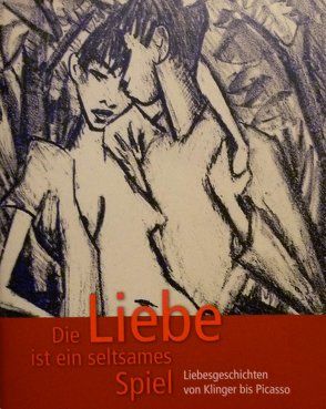 Die Liebe ist ein seltsames Spiel… von Holz,  Denny, Lanfermann,  Petra, Nierhoff-Wielk,  Barbara, Schenk-Weininger,  Isabell, van Assel,  Marina