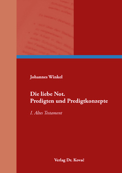 Die liebe Not. Predigten und Predigtkonzepte von Winkel,  Johannes