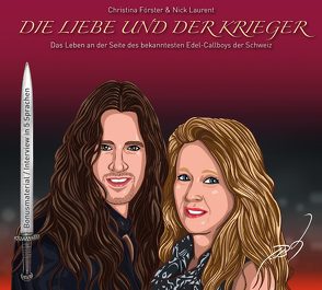 Die Liebe und der Krieger von Förster,  Christina, Laurent,  Nick