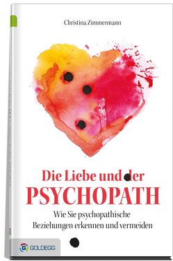 Die Liebe und der Psychopath von Christina,  Zimmermann