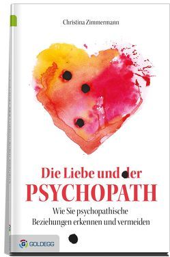 Die Liebe und der Psychopath von Christina,  Zimmermann