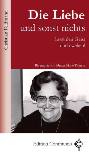 Die Liebe und sonst nichts von Feldmann,  Christian