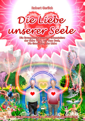 Die Liebe unserer Seele von Gerlich,  Robert