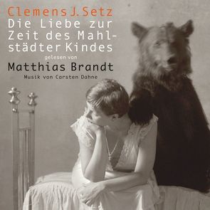 Die Liebe zur Zeit des Mahlstädter Kindes von Brandt,  Matthias, Setz,  Clemens J., Stockmann,  Wolfgang