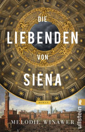 Die Liebenden von Siena von Balkenhol,  Marion, Winawer,  Melodie Rose