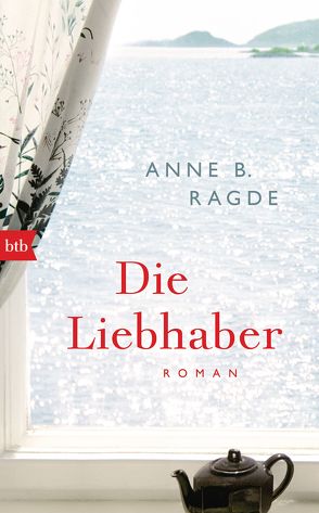 Die Liebhaber von Haefs,  Gabriele, Ragde,  Anne B.