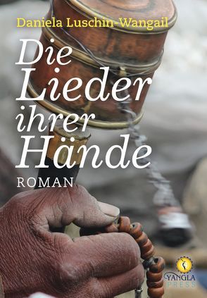 Die Lieder ihrer Hände von Luschin-Wangail,  Daniela