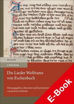 Die Lieder Wolframs von Eschenbach von Heinzle,  Joachim