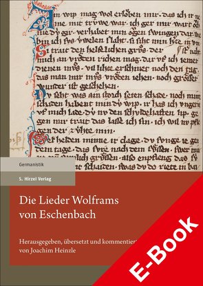 Die Lieder Wolframs von Eschenbach von Heinzle,  Joachim