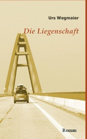 Die Liegenschaft von Wegmaier,  Urs