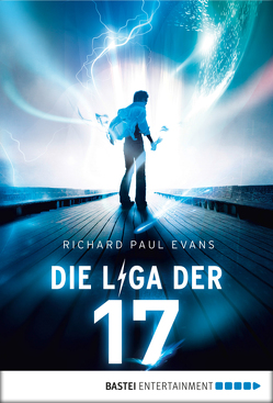 Die Liga der Siebzehn – Unter Strom von Evans,  Richard Paul, Lehmann,  Regina, Pfeiffer,  Christina