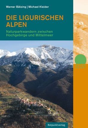 Die Ligurischen Alpen von Baetzing,  Werner, Kleider,  Michael