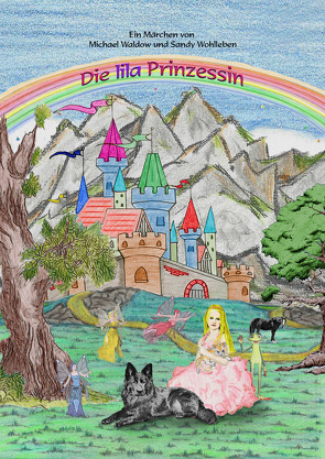 Die lila Prinzessin von Thieme,  Beatrix, Waldow,  Michael, Wohlleben,  Sandy