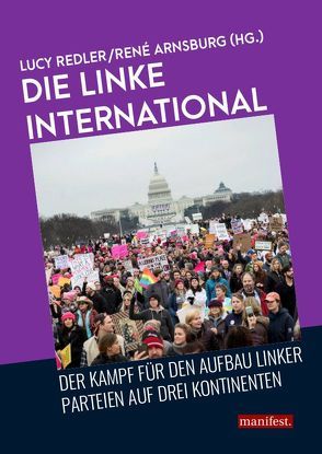 Die Linke international von Arnsburg,  René, Redler,  Lucy