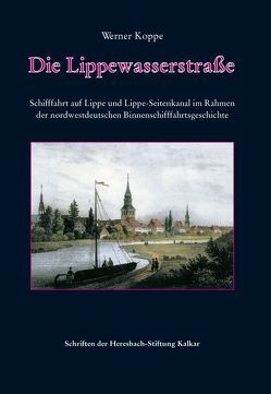 Die Lippewasserstraße von Koppe,  Werner