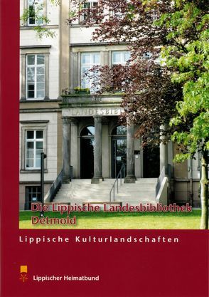 Die Lippische Landesbibliothek Detmold von Hellfaier,  Detlev