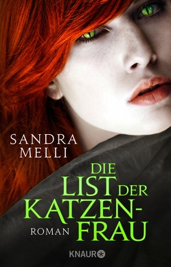 Die List der Katzenfrau von Melli,  Sandra