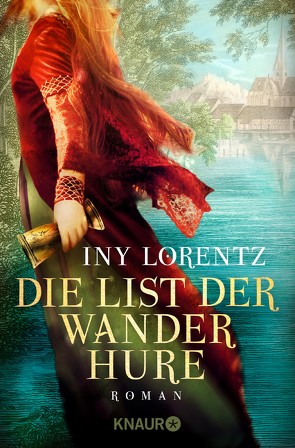 Die List der Wanderhure von Lorentz,  Iny